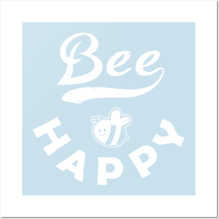 BEE HAPPY Posters and Art